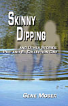 Click to view or order Skinny Dipping and Other Stories by Gene Moser
